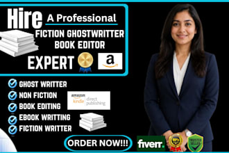 ghostwrite your fiction and non fiction novel, proofread, developmental editing