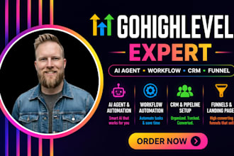 build gohighlevel ai agent, workflow, CRM and funnel automation