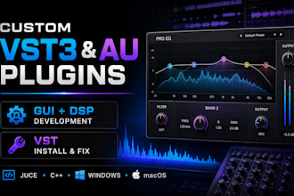 develop custom vst3 or au plugin with gui dsp features and fix any vst plugin