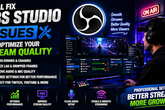 fix obs studio issues and optimize your stream quality