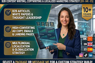 write b2b content, copy, and localized marketing strategy, en, mk, es