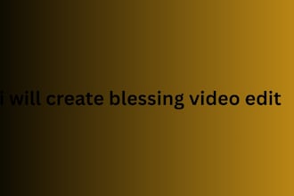 make blessing  video editing