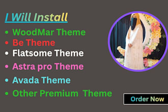 install woodmart,be,flatsome,astra and avada wordpress theme