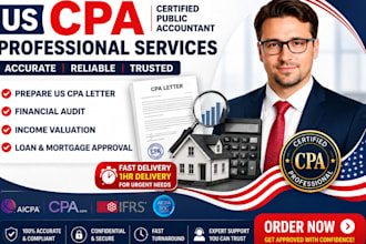 prepare US CPA letter, financial audit, income valuation, loan mortgage approval