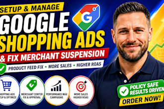 setup google shopping ads campaigns and fix merchant suspension product feed fix