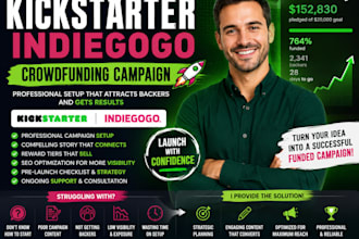 create and setup a kickstarter or indiegogo crowdfunding campaign