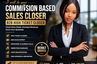 do commission based sales closer b2b high ticket closer