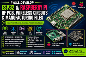 design esp32, raspberry pi rf pcb, wireless circuits and manufacturing files