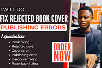 fix amazon KDP paperback, hardcover, rejected cover, and publishing errors