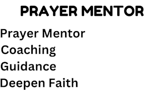 mentor you on how to pray and grow through faith