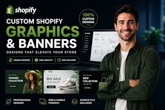 design custom shopify banners, graphic and branded store asset