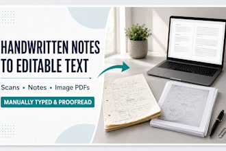 manually transcribe handwritten notes and scanned documents