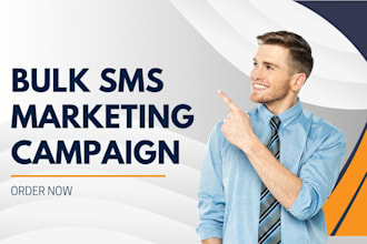 send bulk sms marketing, sms blast, email campaign and text message