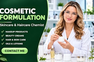 be your cosmetic formulation chemist for skincare products cream serum or lotion
