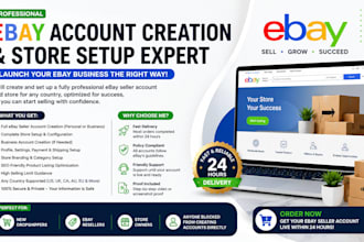 create verified ebay seller account, ebay account creation, ebay store design