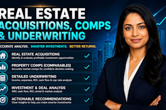 analyze real estate investment deals with comps, underwriting, and acquisitions