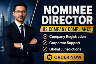 be your professional nominee director for company registration compliance