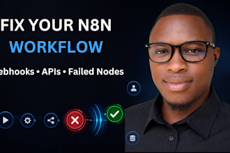 fix your n8n workflow, webhook, and API errors