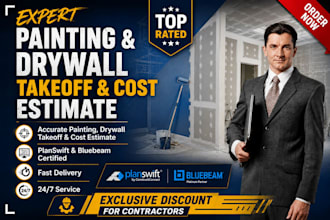 accurate painting takeoff, drywall takeoff and cost estimate