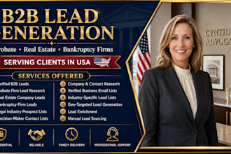 generate verified b2b leads for probate, real estate, and bankruptcy firms