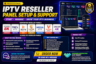configure reseller panel, lion ott, strong8k, trex and customers support