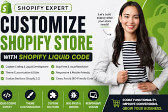 customize shopify store with shopify liquid code, custom coding and theme edits