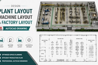 design plant layout, machine layout drawing, factory layout and autocad drawing