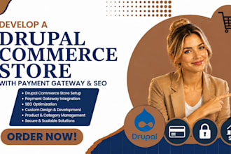 develop drupal commerce store, payment gateway and SEO