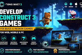 develop construct 3 games, fix bugs and reskin games for web mobile and pc