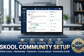 create online course, skool community setup, classroom, membership site