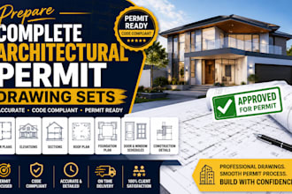 prepare complete architectural permit drawing sets