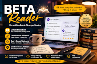 beta read your manuscript and provide honest feedback for authors