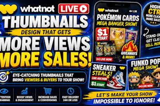 design eye catching whatnot live show thumbnails to boost views sale