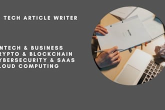 write SEO articles on fintech, business, crypto, blockchain, cybersecurity, saas