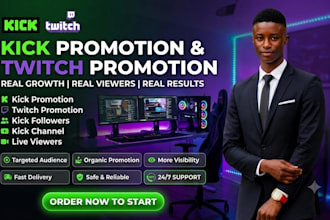 kick promotion, twitch promotion kick channel kick followers and live viewers