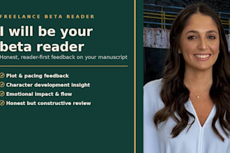 beta read your novel and give detailed feedback
