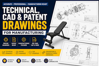 create technical drawings and patent drawings for manufacturing