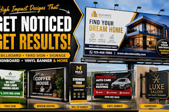 design billboard, yard sign, signage, signboard, outdoor and vinyl banner