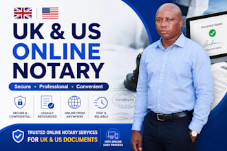provide UK US online notary, notarization and notarize documents