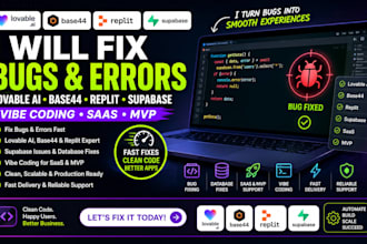 fix lovable ai base44 replit bugs supabase errors vibe coding saas mvp