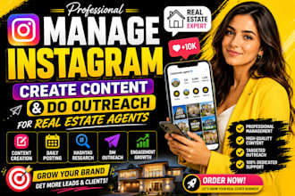 manage instagram,create content do dm outreach for real estate agents realtors