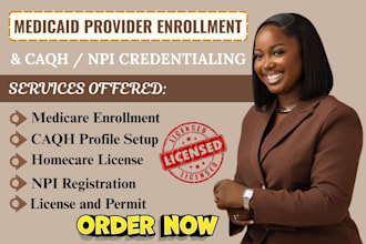 do medicaid provider enrollment, caqh profile setup, and provider credentialing