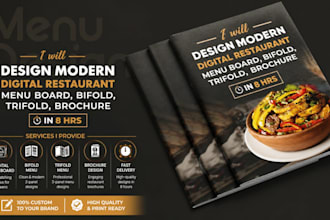 design modern digital restaurant menu board, bifold, trifold, brochure in 8 hrs