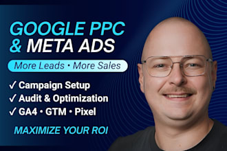 setup google PPC meta ads audit optimization ga4 GTM pixel setup performance max