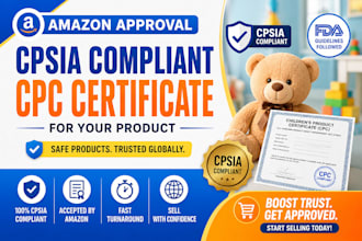 provide cpsia compliant CPC certificate for amazon product approval now
