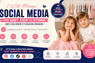 manage social media for baby, kids clothing and children fashion brands