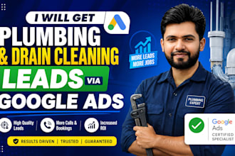 get plumbing and drain cleaning leads via google ads