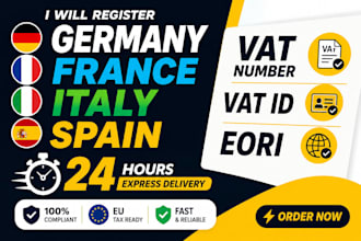 register germany france italy spain vat number vat id and eori fast