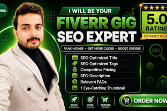 write complete fiverr gig SEO title, tags, description, faqs for optimization