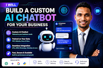 build a custom ai chatbot for your business